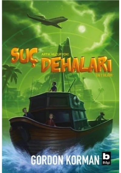 Suç Dehaları - İntikam - Gordon Korman - Bilgi Yayınevi
