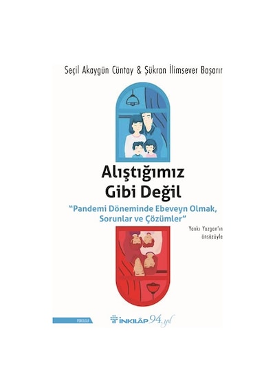 Alıştığımız Gibi    Değil