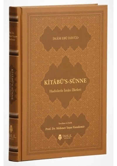 Kitâbü's-sünne - Hadislerle İman İlkeleri Kuşe Kapak