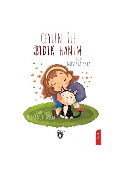 Ceylin ile Bıdık Hanım - Mustafa Kaya - Dorlion Yayınevi