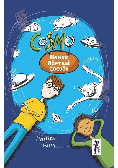 Cosmo Hamur Köftesi Çocuğu - Martina Klein - Çizmeli Kedi