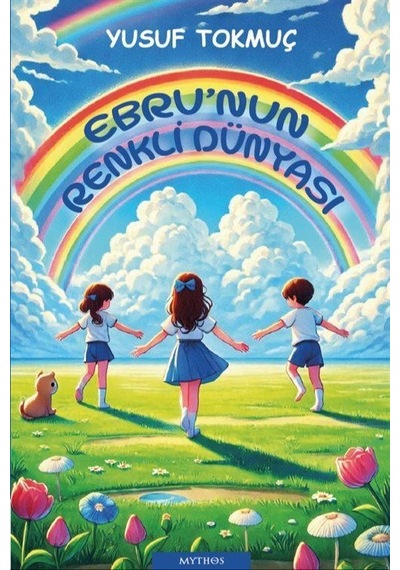 Ebru'nun Renkli Dünyası / Yusuf Tokmuç