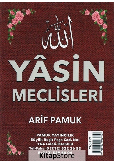 Yâsin Meclisleri Yas-119 - Arif Pamuk