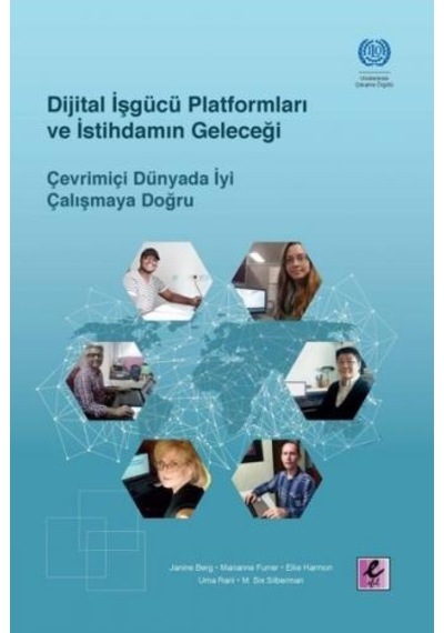 Dijital İşgücü Platformları ve İstihdamın Geleceği - Efil Yayınevi Yayınları