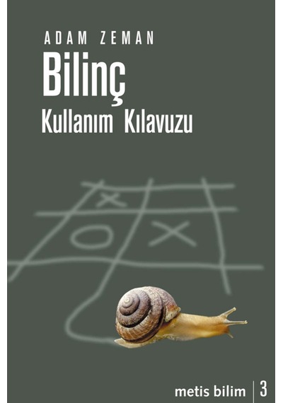 Bilinç Kullanım Kılavuzu  - Adam Zeman  - Metis Yayınları