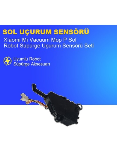 Xiaomi Mi Vacuum Mop P Robot Süpürge Sol Uçurum Sensörü