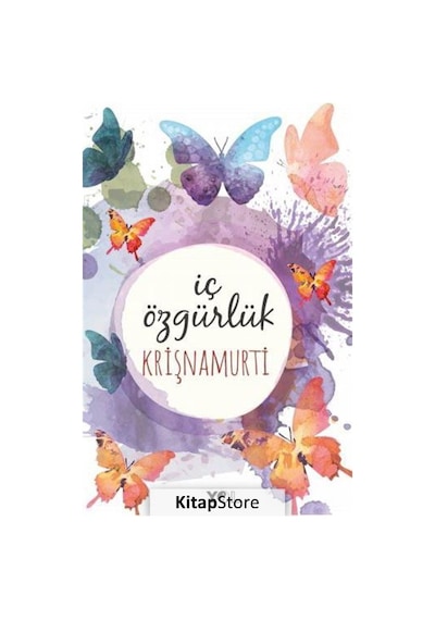 İç Özgürlük - Krişnamurti - Yol Yayınları
