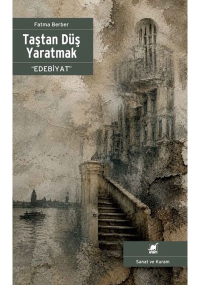 Taştan Düş Tmak 'edebiyat'