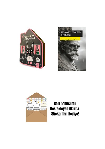 Tavşan Ve Arkadaşları Keçe Kitap + Fenomenolojinin Geleceği + Okuma Sticker'ları