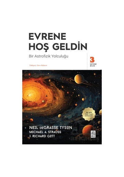 Evrene Hoş Geldin