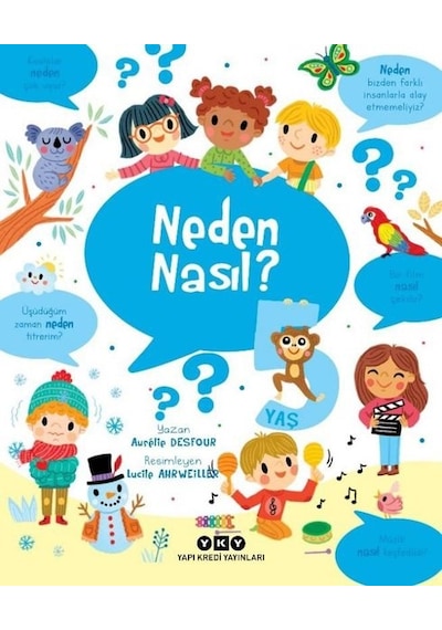 Neden Nasıl? 5 Yaş - Aurelie Desfour - Yapı Kredi Yayınları