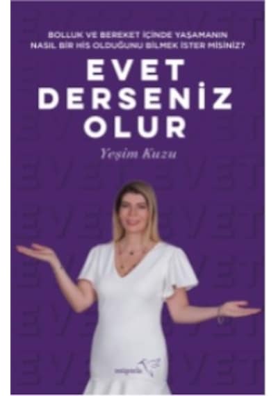 Evet Derseniz Olur - Yeşim Kuzu - Müptela Yayınları