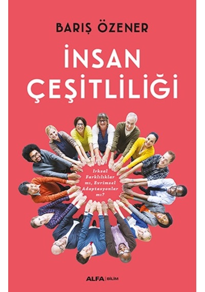 İnsan Çeşitliliği  - Barış Özener  - Alfa Yayıncılık
