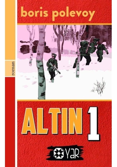 Altın 1 / Boris Polevoy