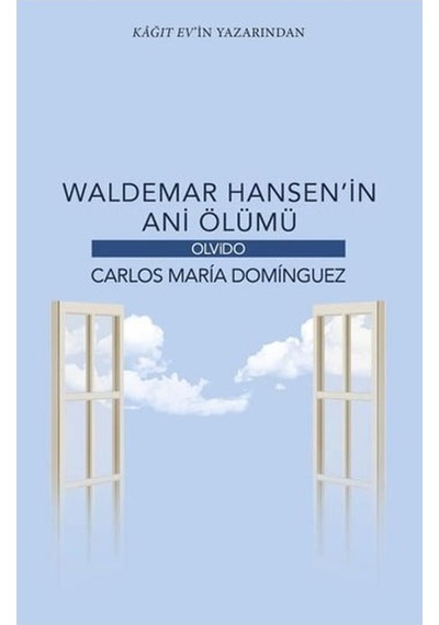 Waldemar Hansenin Ani Ölümü Carlos Maria Dominguez Olvido Kitap