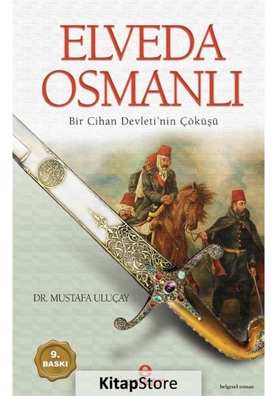 Kitapstore Elveda Osmanlı / Mustafa Uluçay