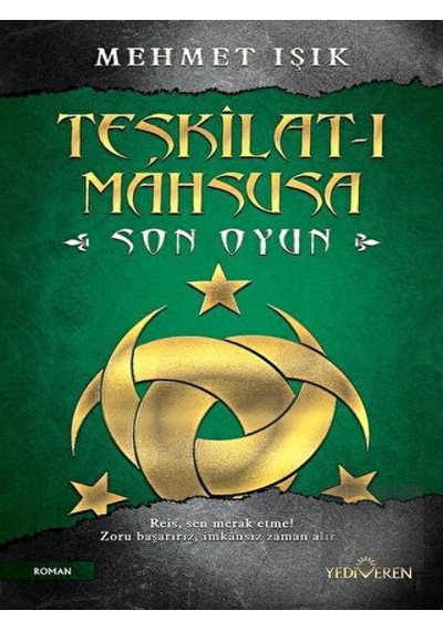 Teşkilat-ı Mahsusa - Son Oyun Yediveren Yayınları - Yediveren Yayınları