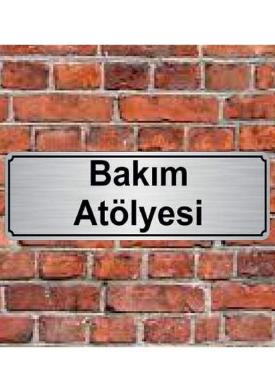 10X20 Cm Bakım Atölyesi Yazılı Metal Yönlendirme Levhası