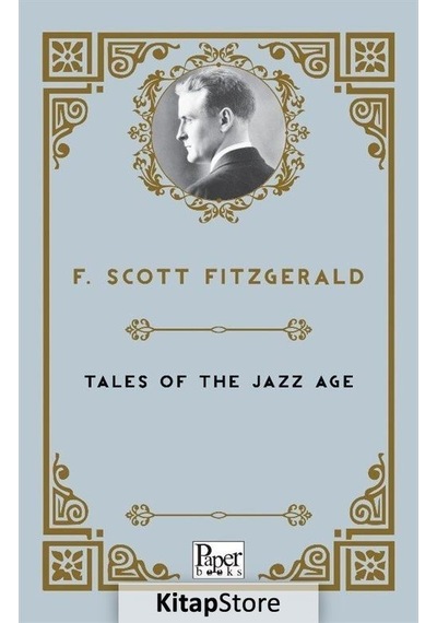 Tales of the Jazz Age - Francis Scott Fitzgerald - Paper Books