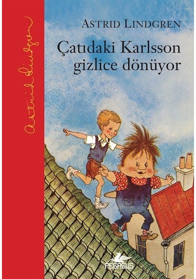 Çatıdaki Karlsson Gizlice Dönüyor Ciltli / Astrid Lindgren