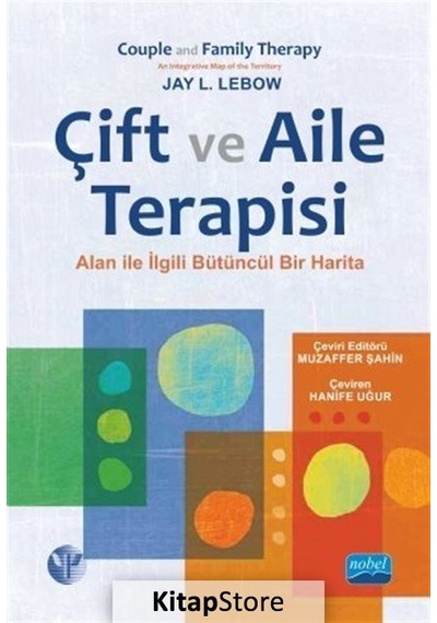 Çift ve Aile Terapisi - Jay L. Lebow - Nobel Akademik Yayıncılık