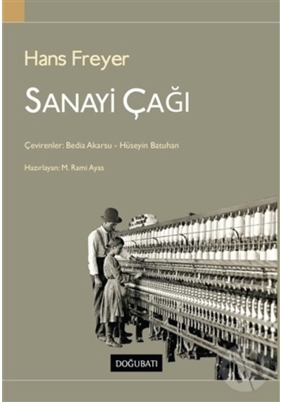 Sanayi Çağı-Hans Freyer