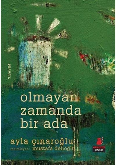 Olmayan Zamanda Bir Ada Ayla Çınaroğlu Kırmızı Kedi Yay