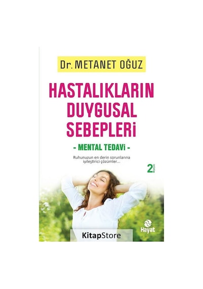 Hastalıkların Duygusal Sebepleri Mental Tedavi - Dr. Metanet Oğuz