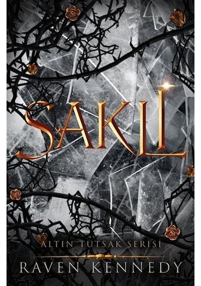 Saklı - Altın Tutsak Serisi 2 - Raven Kennedy - Ren Kitap