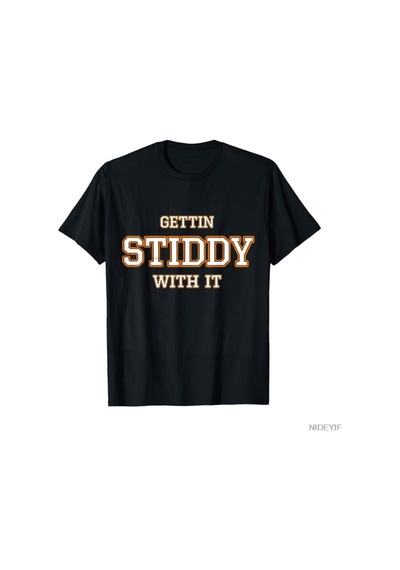 Flood Of Style Gettin Stiddy With İt T-shirt Erkek Kadın %100 Pamuklu Tişört Kısa Kollu Üstler 0123-3 Siyah