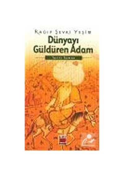 Dünyayı Güldüren Adam / Ragıp Şevki Yeşim