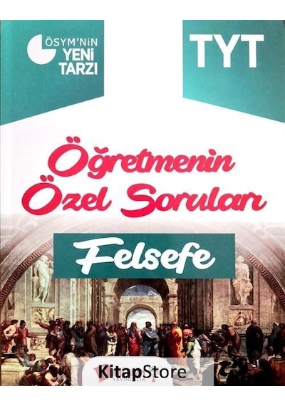 Tyt Felsefe Öğretmenin Özel Soruları / Kolektif