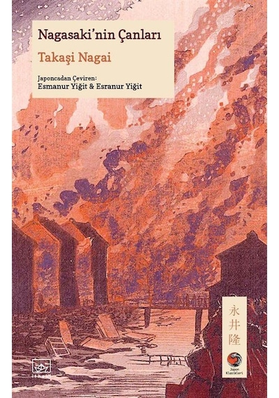 Nagasaki'nin Çanları - Takaşi Nagai - İthaki Yayınları