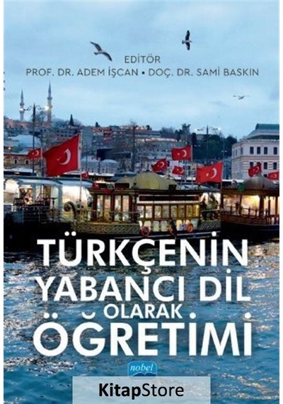 Türkçenin Yabancı Dil Olarak Öğretimi - Nobel Akademik Yayıncılık