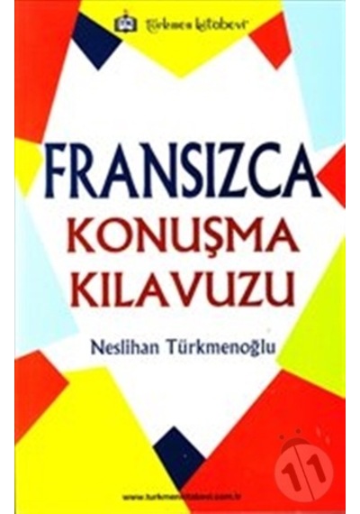 Fransızca Konuşma Kılavuzu-Neslihan Türkmenoğlu