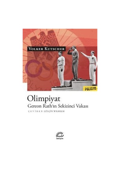 Olimpiyat - Gereon Rath'ın Sekizinci Vakası - Volker Kutscher - İletişim Yayınları