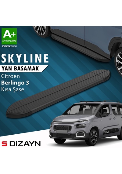 S-dizayn Citroen Berlingo 3 Kısa Şase Skyline Siyah Yan Basamak 203 Cm 2018 Üzeri A+ Kalite