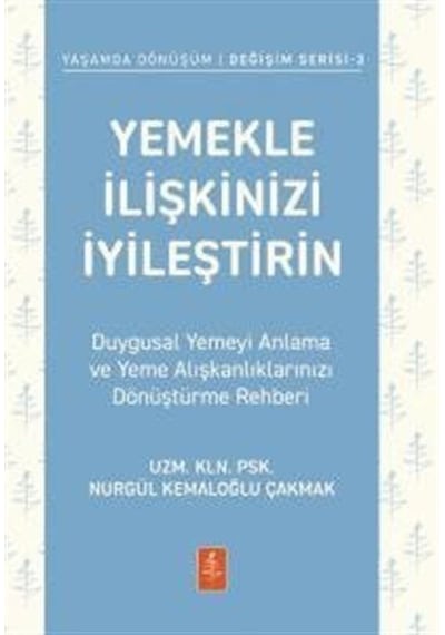 Yemekle İlişkinizi İyileştirin & Duygusal Yemeyi Anlama Ve Yem...