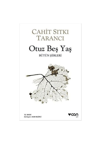 Otuz Beş Yaş Cahit Sıtkı Tarancı Can Yay