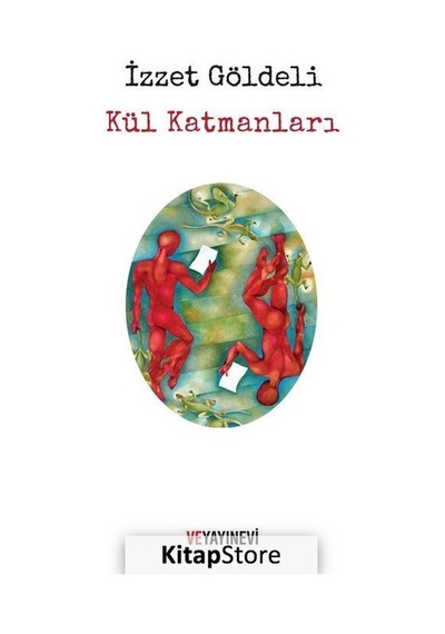 Kül Katmanları - İzzet Göldeli - Ve Yayınevi