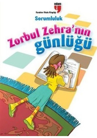 Sorumluluk / Zorbul Zehra'nın Günlüğü