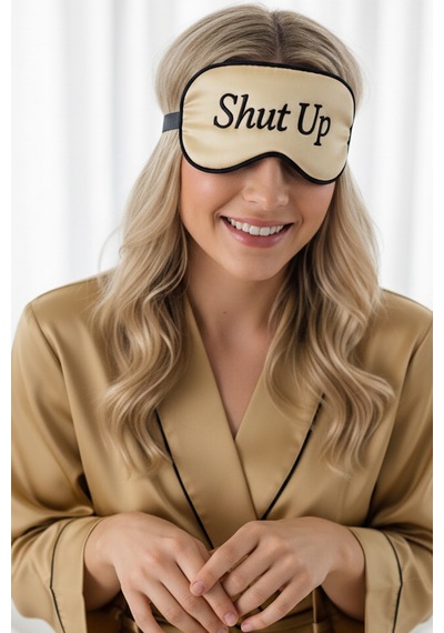 Caş Dekorasyon Altın Renk Shut Up Yazılı Saten Uyku Bandı Altın