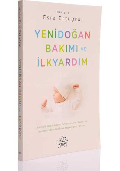 Yenidoğan Bakımı ve İlkyardım - Esra Ertuğrul - Nemesis Kitap