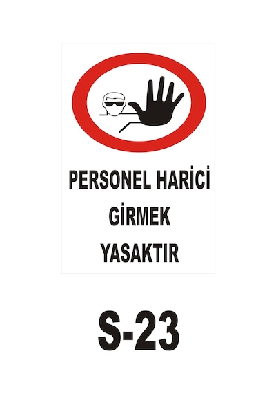 Pvc Dekota Uyarı - Ikaz Levhası Personel Harici Girmek Yasaktır