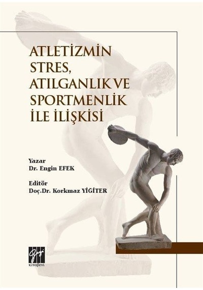 Atletizmin Stres, Atılganlık ve Sportmenlik İle İlişkisi / Dr....