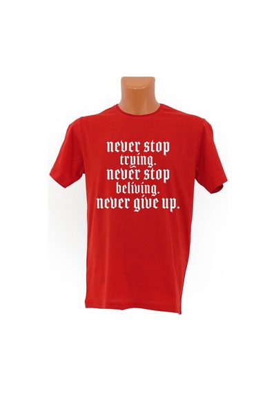 Never Give Up Baskılı Tişört Beyaz