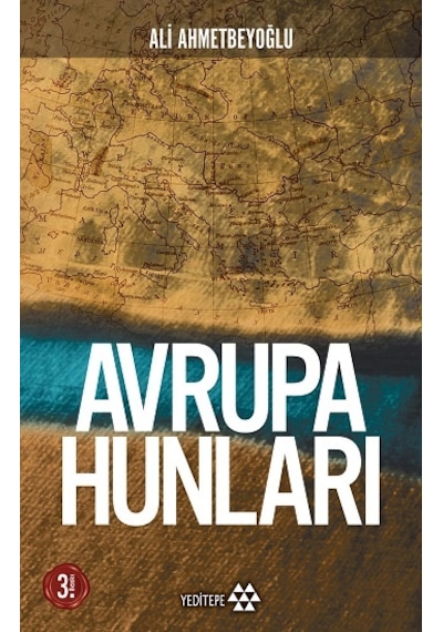 Avrupa Hunları - Ali Ahmetbeyoğlu - Yeditepe Yayınevi