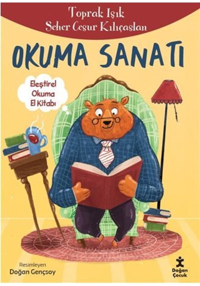 Okuma Sanatı & Eleştirel Okuma El Kitabı / Toprak Işık