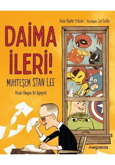 Daima İleri! - Annie Hunter Eriksen - Megakids Yayıncılık