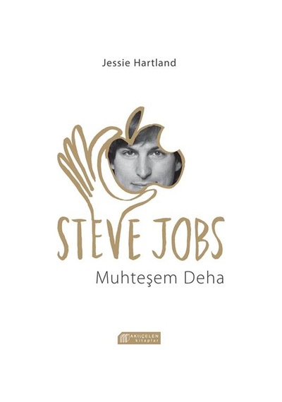 Steve Jobs Muhteşem Deha - Jessie Hartland - Akılçelen Kitaplar